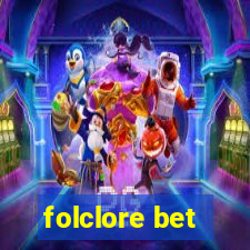 folclore bet